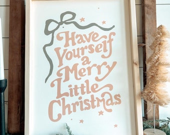 Have Yourself A Merry Little Christmas
