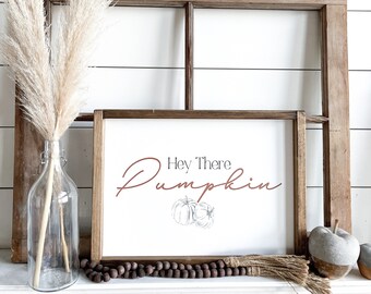Hey There Pumpkin
