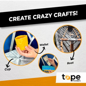 May include: Create crazy crafts with tape! A yellow cup, a wallet, and a boat are made with tape. The text "tape Providers" is at the bottom of the image.