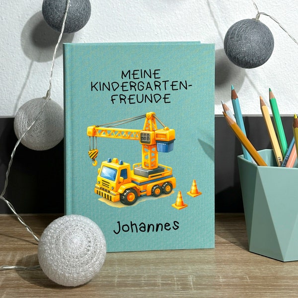 Freundebuch Kindergarten - Personalisiert mit Name - Freundschaftsbuch Bagger Baustelle mit Kran - Poesiealbum Kita Junge
