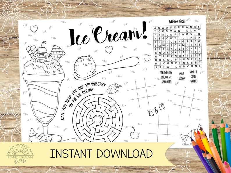 May include: A black and white printable activity sheet with an ice cream theme. The sheet includes a word search, a maze, a tic-tac-toe game, and a coloring page of an ice cream sundae. The text "Ice Cream!" is at the top of the sheet. The text "Can you help put the strawberry on the ice cream?" is next to the maze. The text "XS & Os" is next to the tic-tac-toe game. The text "WORDSEARCH" is at the top of the word search puzzle. The words in the word search puzzle are: strawberry, chocolate, mint, vanilla, cone, scoop, sprinkles, wafer.