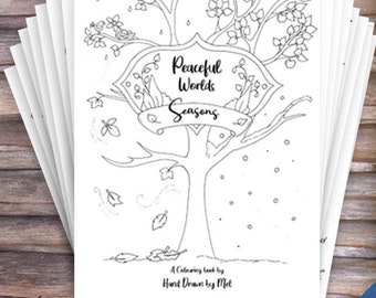 May include: A stack of coloring book pages with a tree design and the words "Peaceful Worlds Seasons." The phrase "Instant Download" is in a blue circle, and "Print at home" is on a blue banner. The words "Hand Drawn by Mel" are also visible.