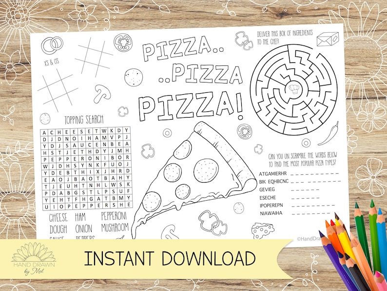 May include: Black and white printable pizza-themed activity sheet. Features a pizza slice illustration, word search, maze, and unscramble puzzle. Includes the text "PIZZA..PIZZA PIZZA!" and "INSTANT DOWNLOAD".