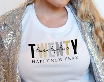 Happy New Year Shirt - New Year 2022 Tee - New Years Sweatshirt - Minimal New Years Shirt - Mom New Years Shirt - Cute NYE Shirt