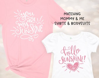 You are My Sunshine Shirt - Mommy and Me Shirts - Baby Girls Sunshine Shirt - Mom and Baby Shirt - Mother Daughter Shirt - Matching Tees