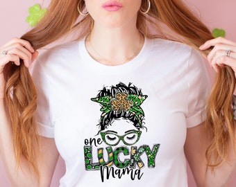 One Lucky Mama Shirt - St Patricks Mom Shirt - Cute Mom Sweatshirt - Mom Messy Bun - Mom Holiday Tee - St Pattys Sweatshirt