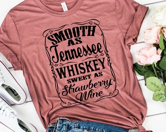 Tennessee Whiskey Strawberry Wine Shirt - Country Thunder Music Shirt -  Rodeo Shirt - Women's Graphic Tee - Western Shirt - Whiskey Shirt