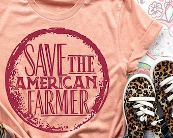 Save the American Farmer Shirt - BauernMarkt T-Shirt - Farm Mom Shirt - Country Grafik T-Shirt - Support Local Farmers - Farm Shirt - Farmer T-Shirt