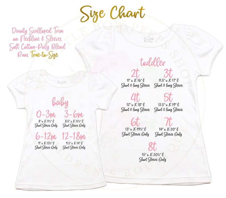 May include: Size chart for a white t-shirt with pink text. The chart shows measurements for baby sizes 0-3 months, 3-6 months, 6-12 months, and 12-18 months. It also shows measurements for toddler sizes 2T, 3T, 4T, 5T, 6T, 7T, and 8T. The chart indicates whether the sleeves are short or long.