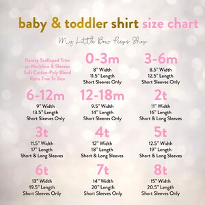 May include: A baby and toddler shirt size chart with measurements in inches. The chart includes sizes from 0-3 months to 8t, with width and length measurements for each size. The text also mentions short and long sleeve options.