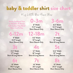May include: A size chart for baby and toddler shirts, with measurements in inches, from My Little Bow Peeps Shop. The chart shows the width and length of shirts for sizes 0-3 months, 3-6 months, 6-12 months, 12-18 months, 2T, 3T, 4T, 5T, 6T, 7T, and 8T. The chart also indicates whether the shirt has short or long sleeves.