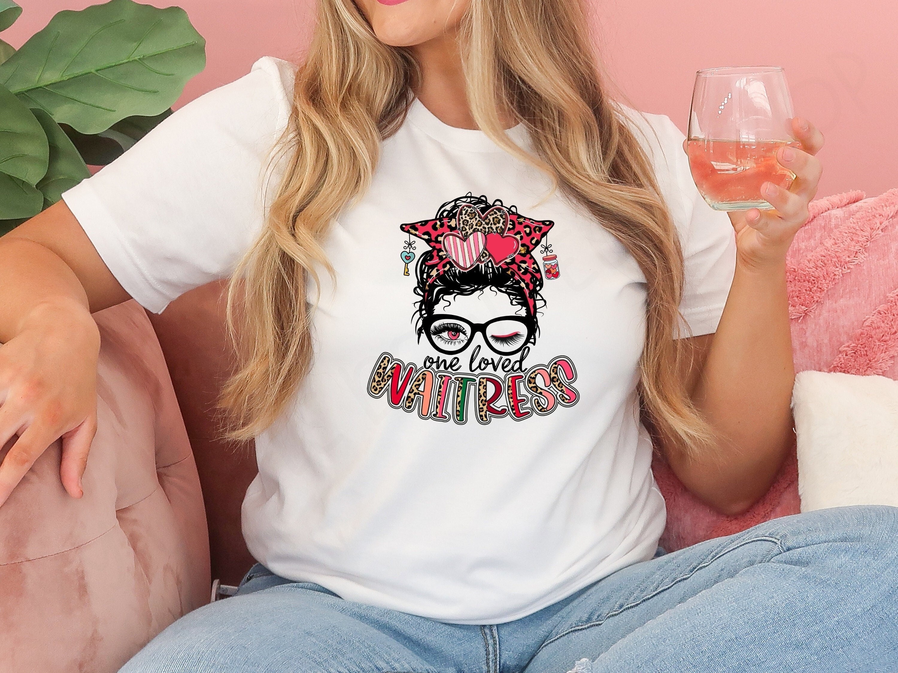One Loved Waitress Shirt - Messy Bun Sweatshirt - Waitress Valentines Tee - I Love You Shirt - Be Mine Shirt - Trendy Valentines Shirt