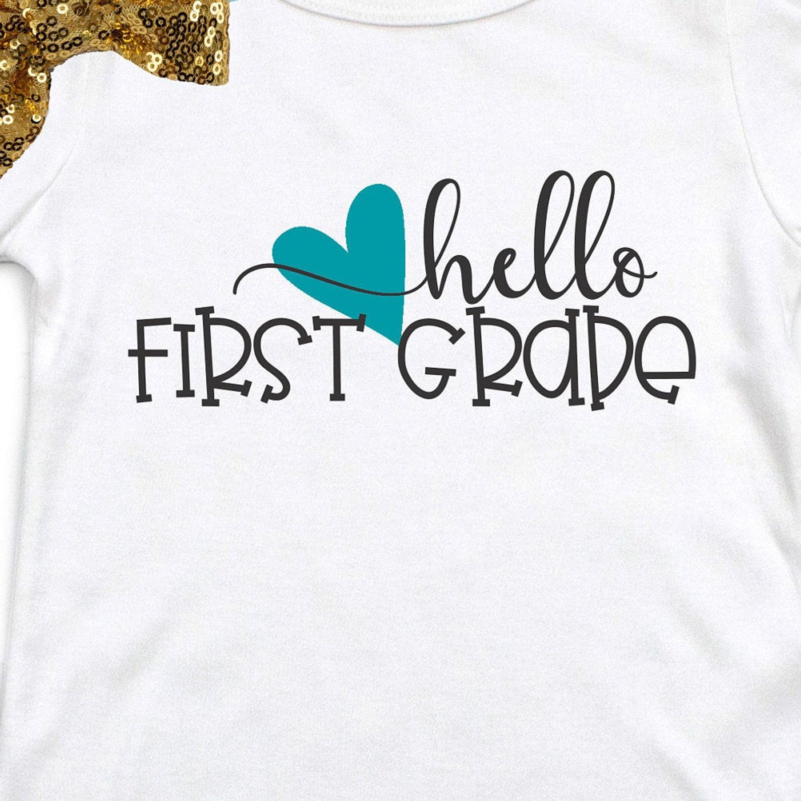 Back to School Outfit - 1st Grade Outfit Hello First Grade - First ...