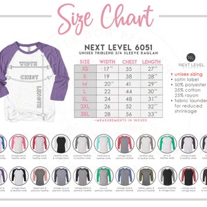 May include: Size chart for a unisex 3/4 sleeve raglan t-shirt. The chart shows the width, chest, and length measurements in inches for sizes XS to 3XL. The chart also includes information about the fabric composition and care instructions. The image shows a variety of color options for the t-shirt.