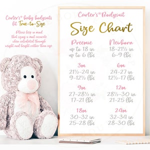 May include: A white chart with gold text outlining a size chart for Carter's baby bodysuits. The chart lists sizes from preemie to 24 months with corresponding height and weight ranges in inches and pounds.