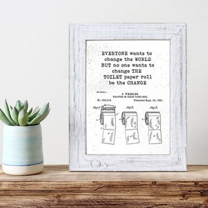 Printable Bathroom Sign, Be the Change, Home Decor, Funny Decor ...