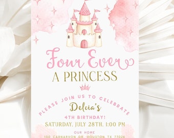 Four Ever A Princess Birthday Invite, Princess Party, Girls Fourth Birthday, Four Ever Magical, Castle, Digital Download Print Text Editable