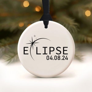 Eclipse Ornament Total Solar Eclipse 2024 Path of Totality Personalized Christmas Ornaments City State Time of Sun Celestial Cosmic Gifts image 9