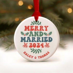 1st Married Christmas Ornament Merry and Married First Christmas Ornament Just Married Our First Xmas Personalized 2025 Wedding Ornaments