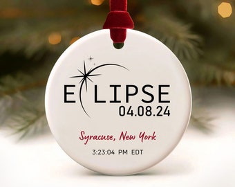 Eclipse Ornament Total Solar Eclipse 2024 Path of Totality Personalized Christmas Ornaments City State Time of Sun Celestial Cosmic Gifts