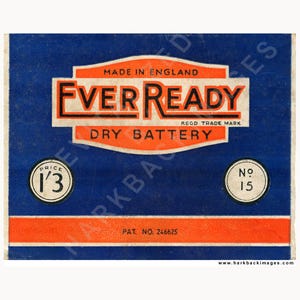 May include: Vintage Ever Ready Dry Battery box with a blue background and orange and white text. The box reads "Made in England" and "Ever Ready Dry Battery." Includes "Price 1/3" and "No. 15" in circles. The patent number is 246625.