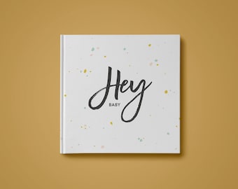 Babytagebuch, Babybuch, Babyalbum, Erinnerungsbuch // HEY BABY