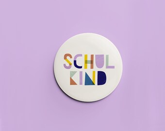 Button / pin-on button / large 54 mm / school enrollment / schoolchild