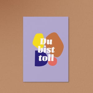 Postkarte Du bist toll / Grusskarte / Karte / Geburt / Freunde / Valentinstag /