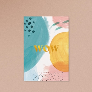 Postkarte WOW / Gold / Golddruck / Grusskarte / Karte / Geburtstag / Geburt / Abschluss / Einschulung / Taufe