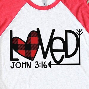 Loved John 3:16 svg eps png dxf cutting files for silhouette cameo cricut, Jesus, Valentine&#39;s Day, Cute, Funny, Christian, Love, Kids, Funny