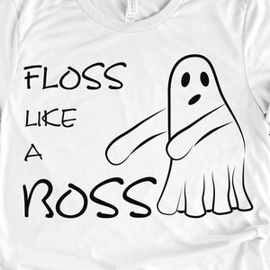 Ghost Floss Like A Boss - Halloween clipart SVG, EPS, DXF, png, jpg for T-shirt and mug decor, vinyl decals, iron ons, Cricut and Silhouette