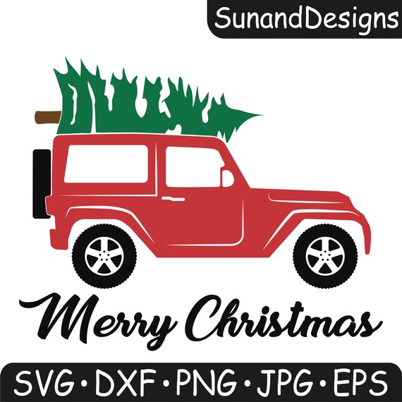 Download Fir Tree Delivery With Jeep Cutting Files Svg Eps Dxf Etsy