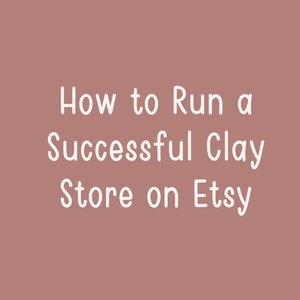 Etsy Shop Guide. How to start an Etsy, Running an Etsy Clay Earring Store