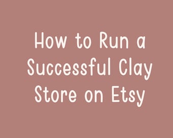 Etsy Shop Guide. How to start an Etsy, Running an Etsy Clay Earring Store