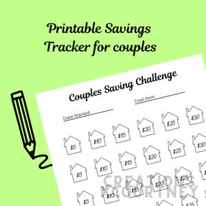 May include: A printable savings tracker for couples. The tracker features a grid of houses with dollar amounts ranging from $5 to $30. The text "Couples Saving Challenge" is at the top of the page, with space for the date started and the goal item.