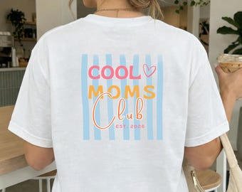 T-shirt Cool Moms Club avec année personnalisée - Cadeau pour les mamans cool - Idée cadeau pour la fête des mères ou une naissance - T-shirt oversize imprimé au dos