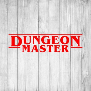 Dungeon Master svg, DM svg, camisa DM, D&D svg, Dungeons and Dragons svg, DnD, camisa Dungeons and Dragons, Stranger Things svg, Cricut svg