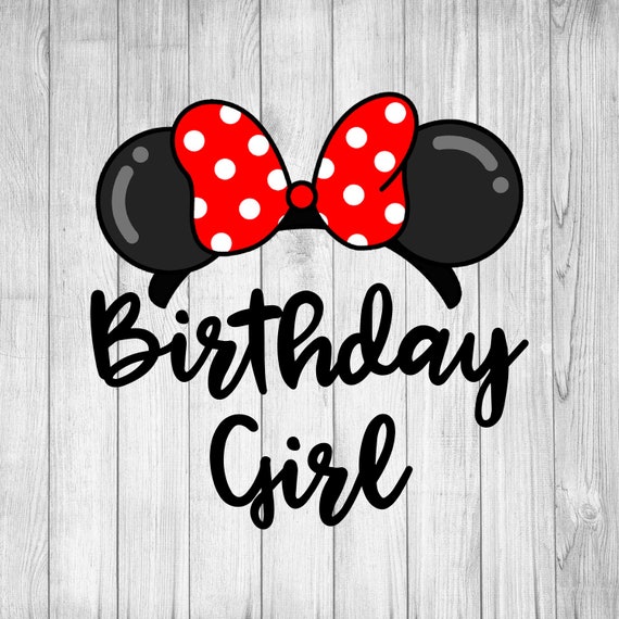 Download Art Collectibles Clip Art Disney Instant Download For Cricut And Silhouette Minnie Mouse Svg Dxf Birthday Girl Svg Eps Png Pdf Disney Birthday Disney Trip Svg