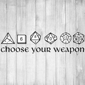 Välj ditt vapen svg, D20 svg, D20 tröja, Vapen svg, D&D svg, Dungeons and Dragons svg, DnD tröja, Dungeons and Dragons tröja, Cricut svg