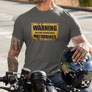 Warning May Start Talking About Motorbikes T-Shirt | Funny Biker Motorcycle Gift | Printed In-House