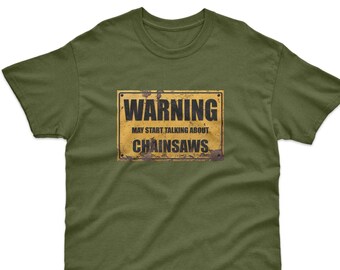 Warning May Start Talking About Chainsaws T-Shirt | Heavy Quality Funny Arborist Tree Wood Carving Gift | Printed In-House