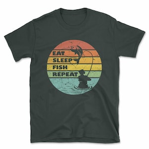 Eat Sleep Fish Repeat T-Shirt | Retro Distressed Fishing Fisherman Angling Gift | Printed In-House