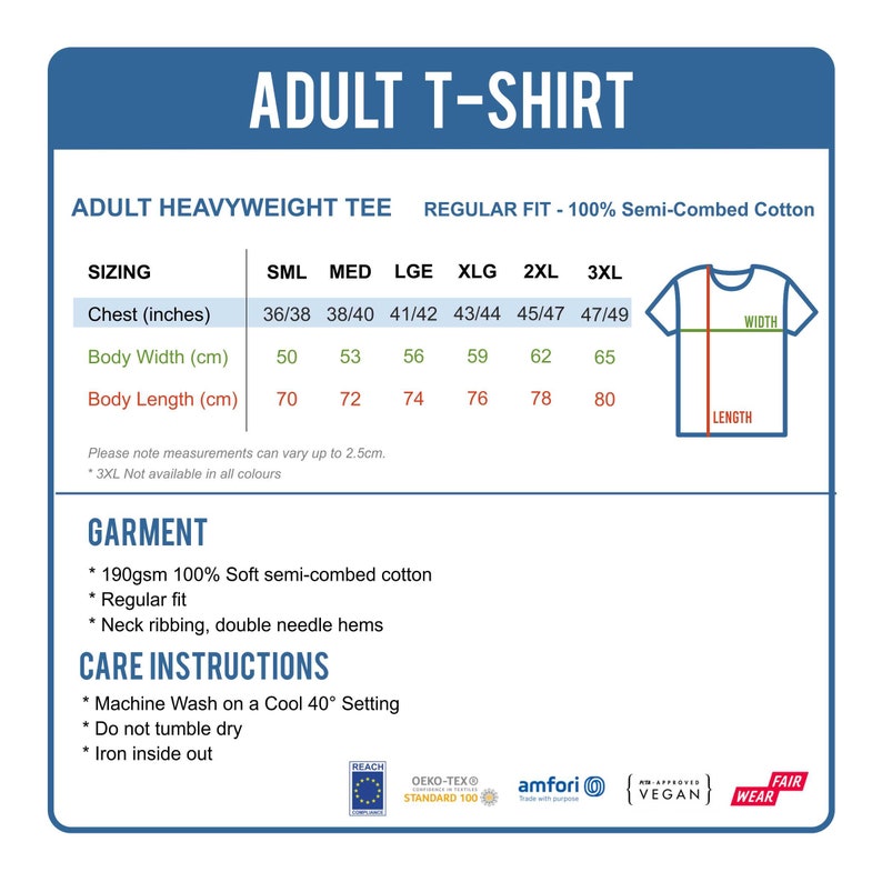 May include: Size chart for an adult heavyweight t-shirt made of 100% semi-combed cotton. The chart shows measurements in inches and centimeters for chest, body width, and body length. The t-shirt is available in sizes small, medium, large, extra large, 2XL, and 3XL.