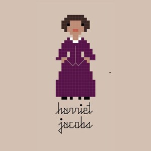 Harriet Jacobs Cross Stitch Pattern - Author of "Incidents in the Life of a Slave Girl" - Self-Emancipated Slave - Abolitionist