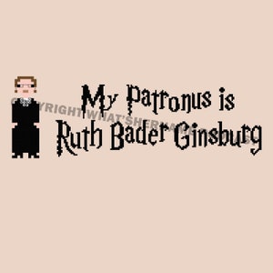 My Patronus is Ruth Bader Ginsburg - Cross Stitch Pattern