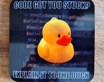 Coaster - Explain To The Duck. Funny Coding Programming Computer Geek Humour.
