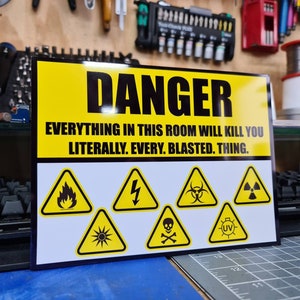 Everything Will Kill You Clean Version. Funny Metal Warning Sign for Garage, Workshop, or Laboratory. image 3