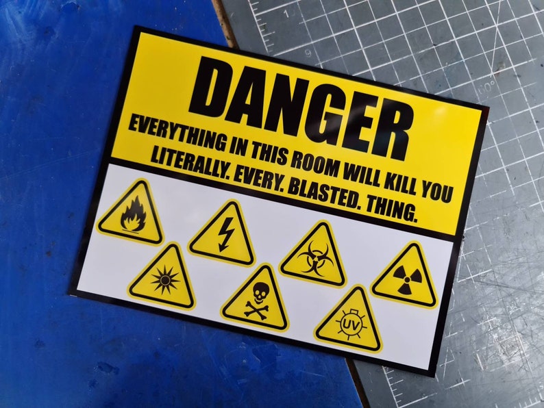 Everything Will Kill You Clean Version. Funny Metal Warning Sign for Garage, Workshop, or Laboratory. image 2