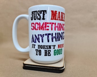 Tasse bicolore en céramique de 15 oz Just Make Something