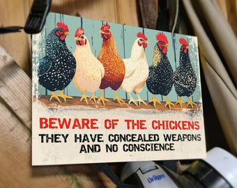 Plaque métallique Beware of Chickens - Funny Garden Farm & Coop Decor